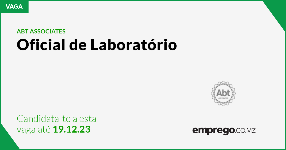 Abt Associates Oficial de Laboratório, Niassa emprego.co.mz